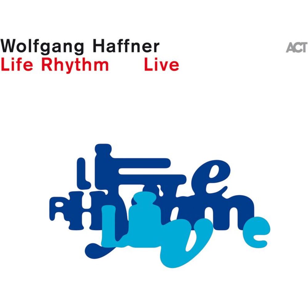 Wolfgang Haffner - Life Rhythm Live  CD